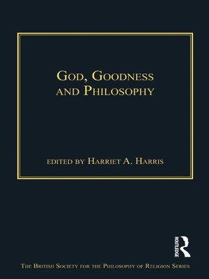 cover image of God, Goodness and Philosophy